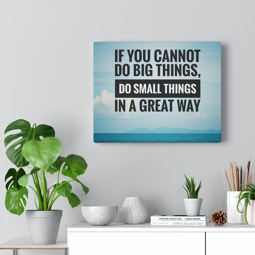 Scripture Walls Inspirational Wall Art If You Cannot Do Big Things Motivational Print Ready to Hang Artwork Unframed-Express Your Love Gifts
