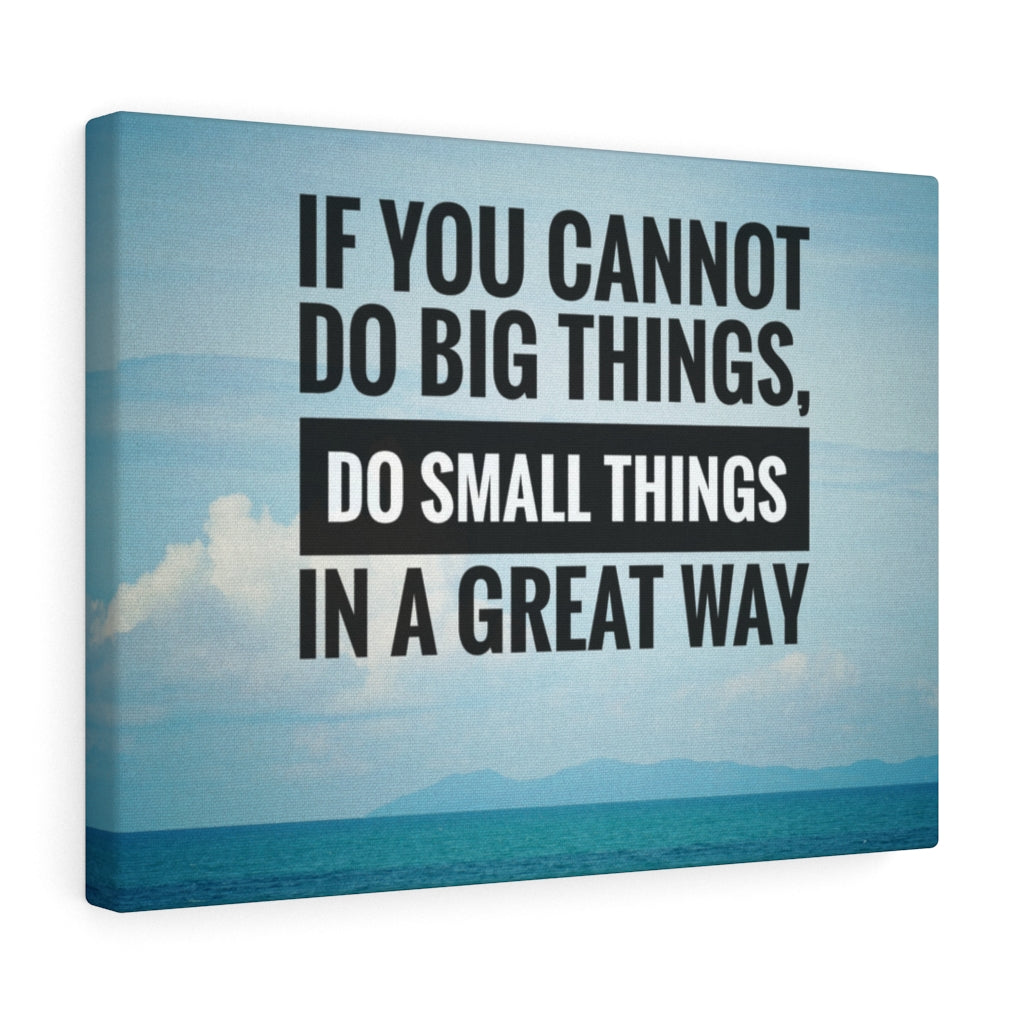 Scripture Walls Inspirational Wall Art If You Cannot Do Big Things Motivational Print Ready to Hang Artwork Unframed-Express Your Love Gifts