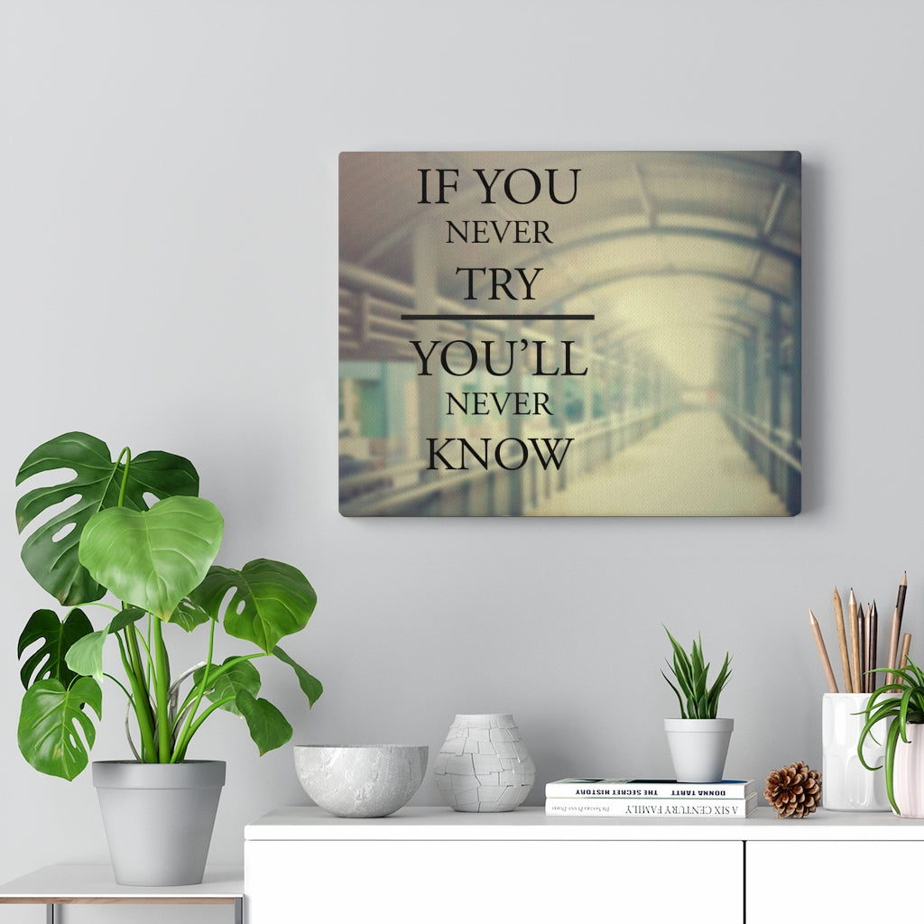 Scripture Walls Inspirational Wall Art If You Never Try Motivational Print Ready to Hang Artwork Unframed-Express Your Love Gifts