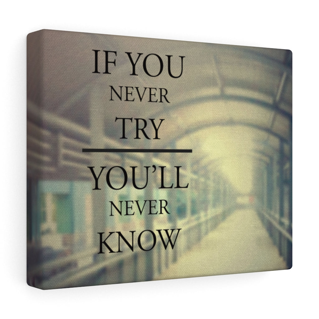 Scripture Walls Inspirational Wall Art If You Never Try Motivational Print Ready to Hang Artwork Unframed-Express Your Love Gifts
