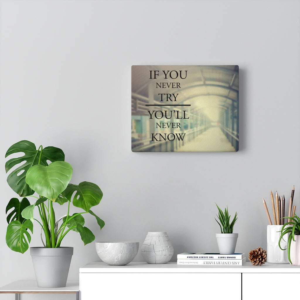 Scripture Walls Inspirational Wall Art If You Never Try Motivational Print Ready to Hang Artwork Unframed-Express Your Love Gifts