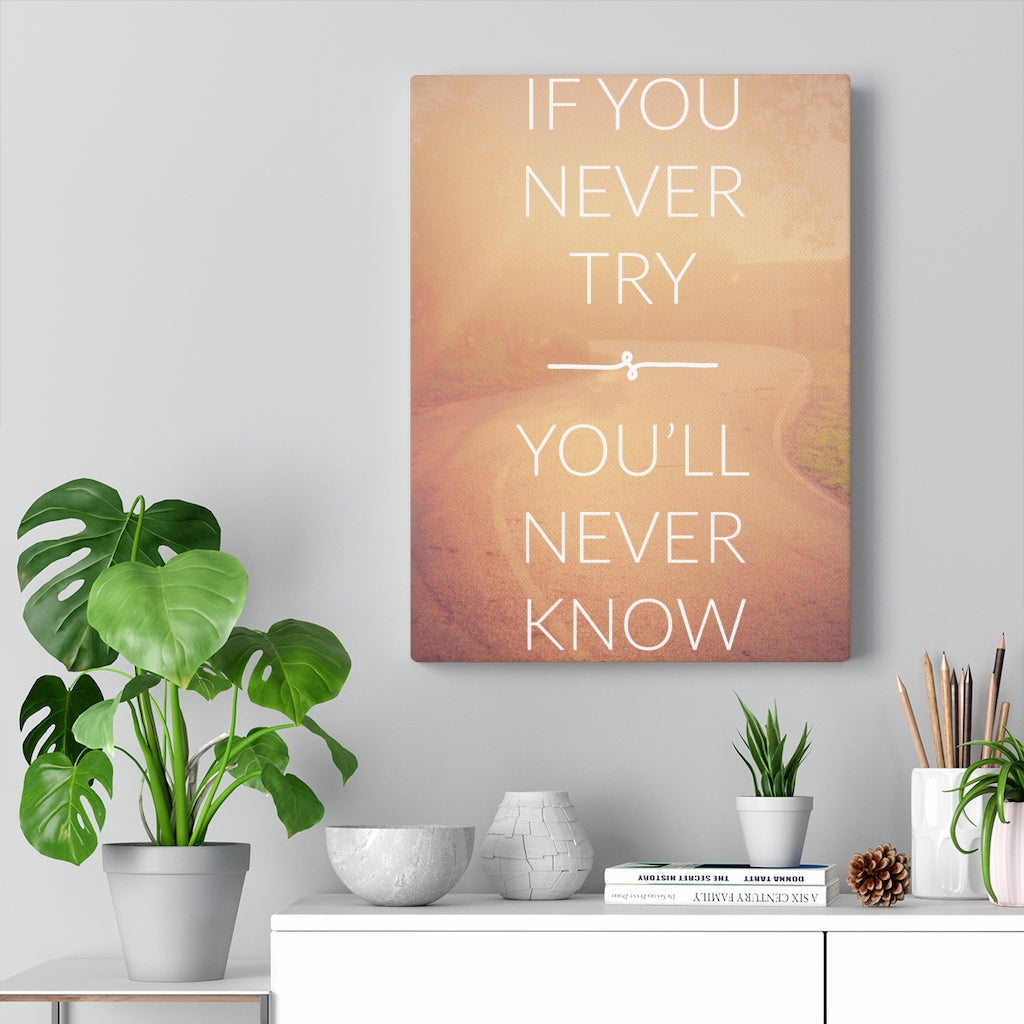 Scripture Walls Inspirational Wall Art If You Never Try Plain Motivational Print Ready to Hang Artwork Unframed-Express Your Love Gifts