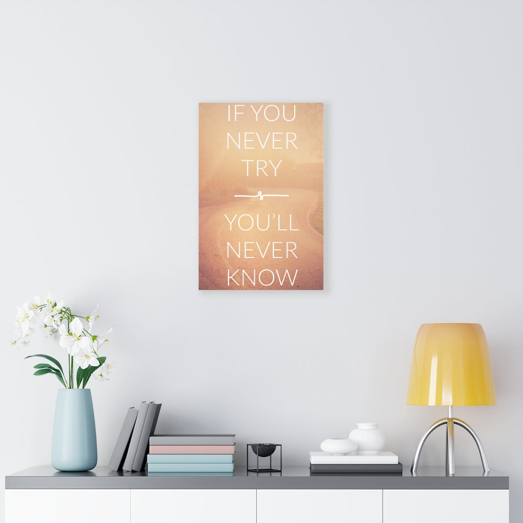 Scripture Walls Inspirational Wall Art If You Never Try Plain Motivational Print Ready to Hang Artwork Unframed-Express Your Love Gifts