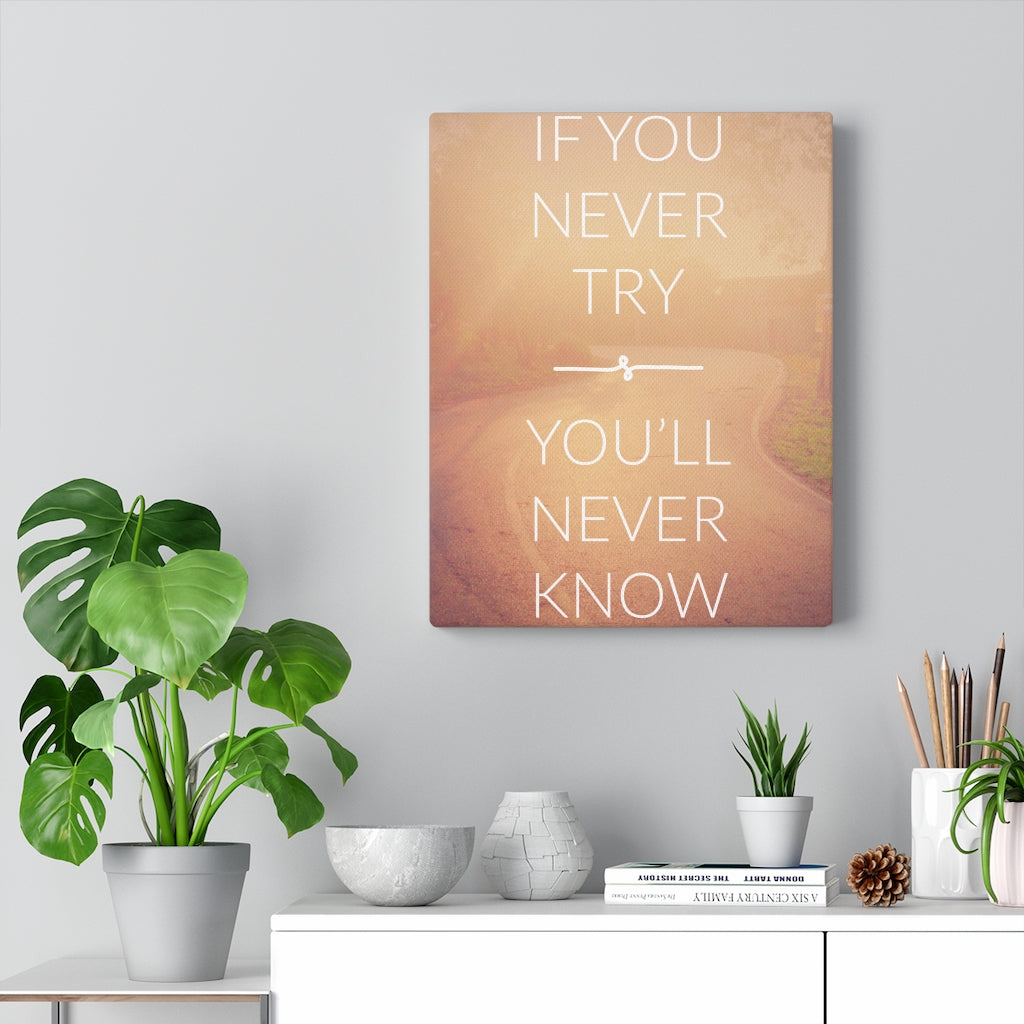 Scripture Walls Inspirational Wall Art If You Never Try Plain Motivational Print Ready to Hang Artwork Unframed-Express Your Love Gifts