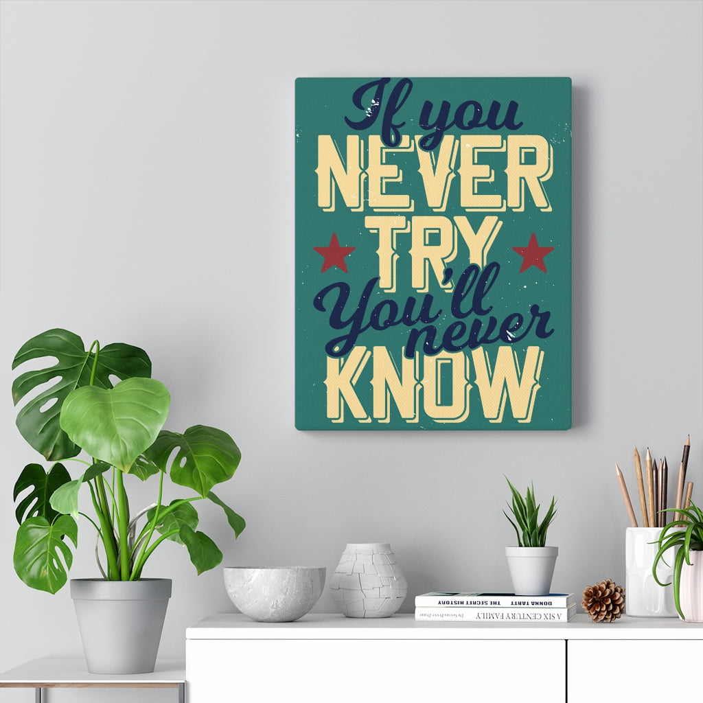Scripture Walls Inspirational Wall Art If You Never Try Wall Art Motivational Motto Inspiring Prints Artwork Decor Ready to Hang Unframed-Express Your Love Gifts