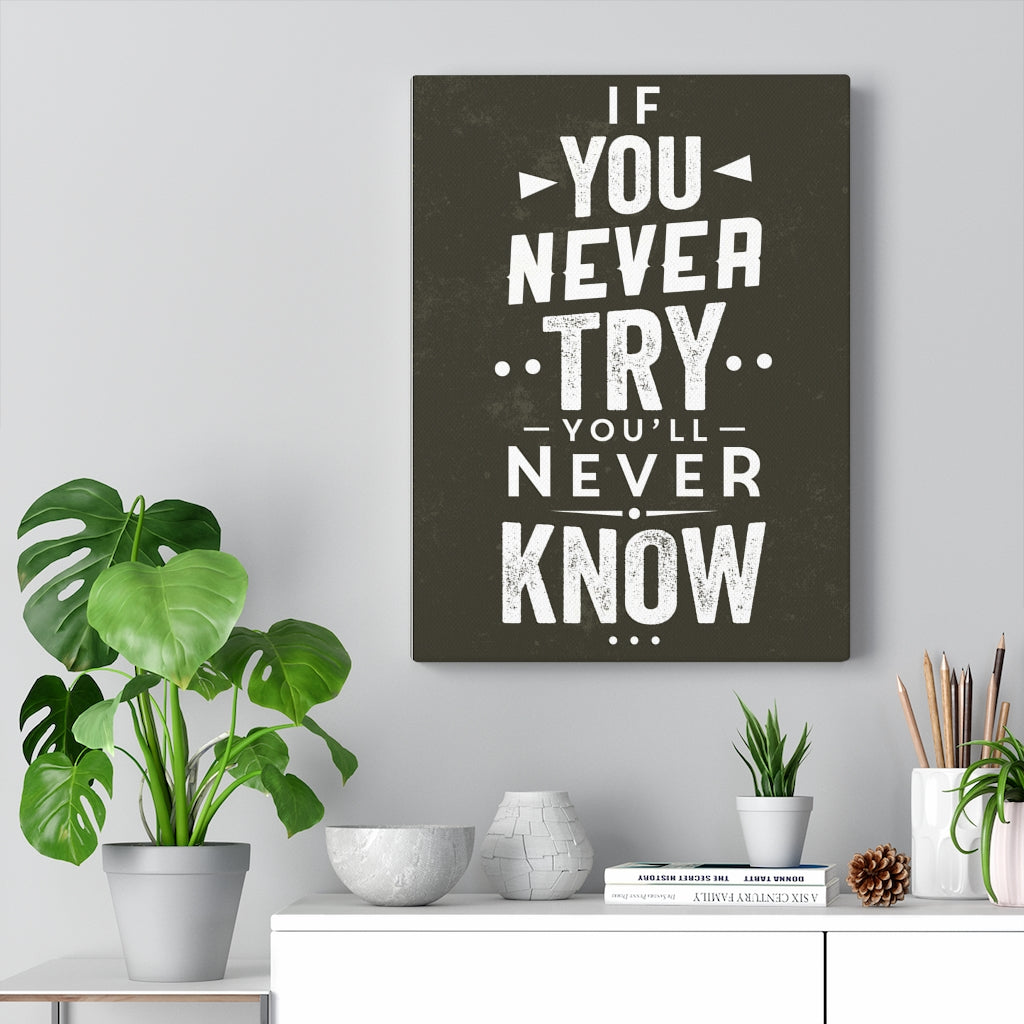 Scripture Walls Inspirational Wall Art If You Never Try You'll Never Know Black & White Wall Art Motivational Motto Inspiring Prints Artwork Decor Ready to Hang Unframed-Express Your Love Gifts