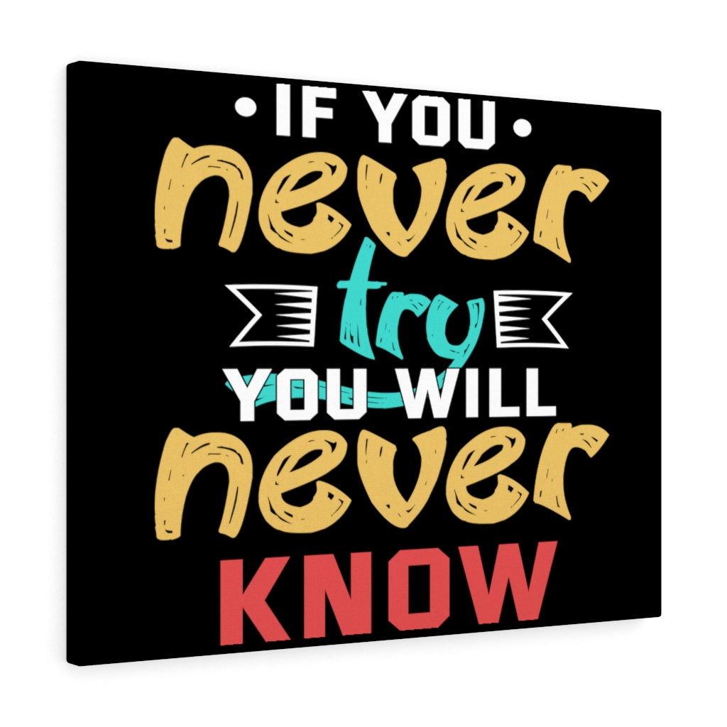 Scripture Walls Inspirational Wall Art If You Never Try You Will Never Know Wall Art Motivation Wall Decor for Home Office Gym Inspiring Success Quote Print Ready to Hang Unframed-Express Your Love Gifts