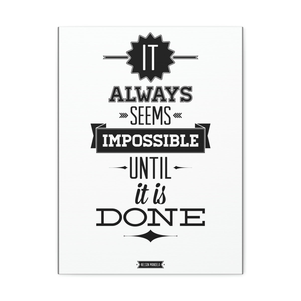 Scripture Walls Inspirational Wall Art Impossible Until It Is Done Motivation Wall Decor for Home Office Gym Inspiring Success Quote Print Ready to Hang Unframed-Express Your Love Gifts