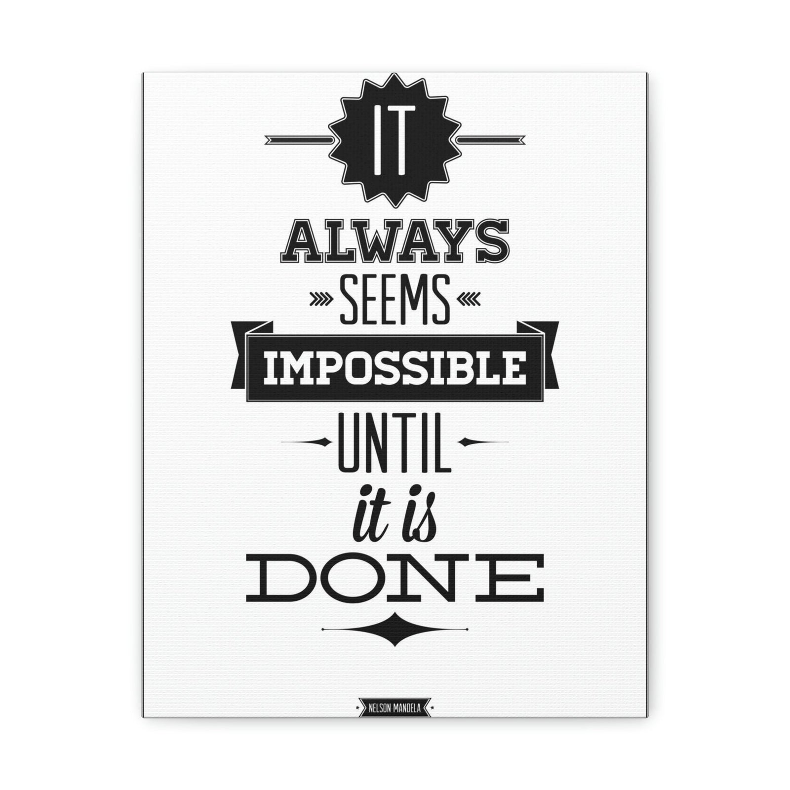 Scripture Walls Inspirational Wall Art Impossible Until It Is Done Motivation Wall Decor for Home Office Gym Inspiring Success Quote Print Ready to Hang Unframed-Express Your Love Gifts