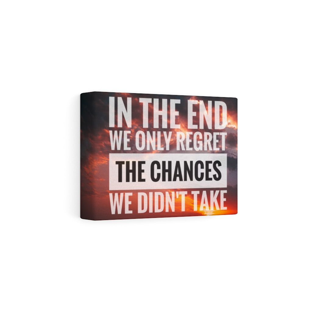 Scripture Walls Inspirational Wall Art In The End We Only Regret Motivational Print Ready to Hang Artwork Unframed-Express Your Love Gifts