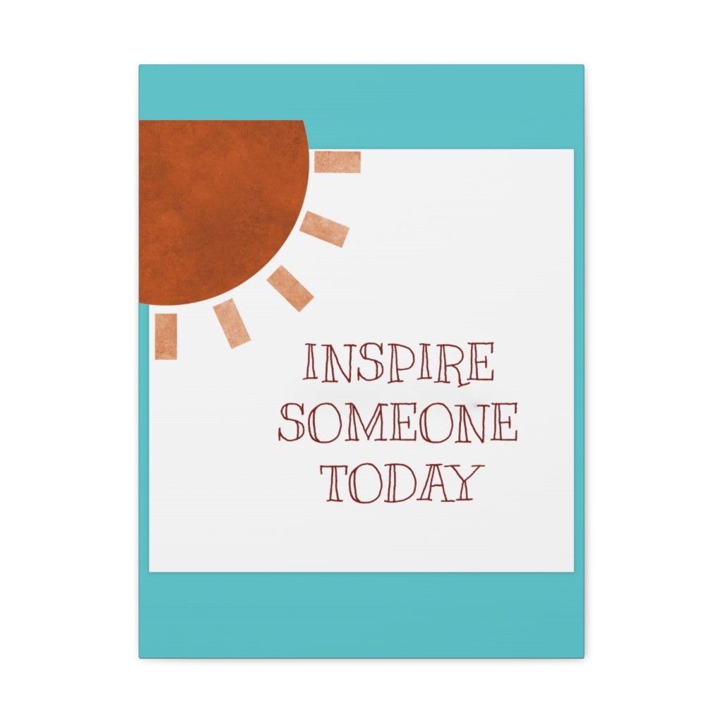 Scripture Walls Inspirational Wall Art Inspire Someone Today Sun Motivation Wall Decor for Home Office Gym Inspiring Success Quote Print Ready to Hang Unframed-Express Your Love Gifts