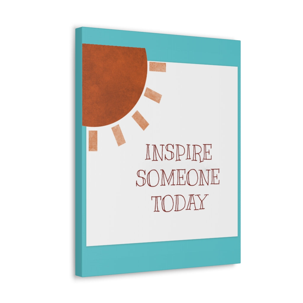 Scripture Walls Inspirational Wall Art Inspire Someone Today Sun Motivation Wall Decor for Home Office Gym Inspiring Success Quote Print Ready to Hang Unframed-Express Your Love Gifts