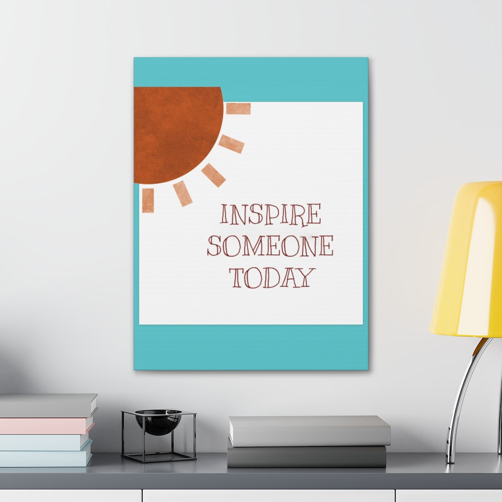 Scripture Walls Inspirational Wall Art Inspire Someone Today Sun Motivation Wall Decor for Home Office Gym Inspiring Success Quote Print Ready to Hang Unframed-Express Your Love Gifts