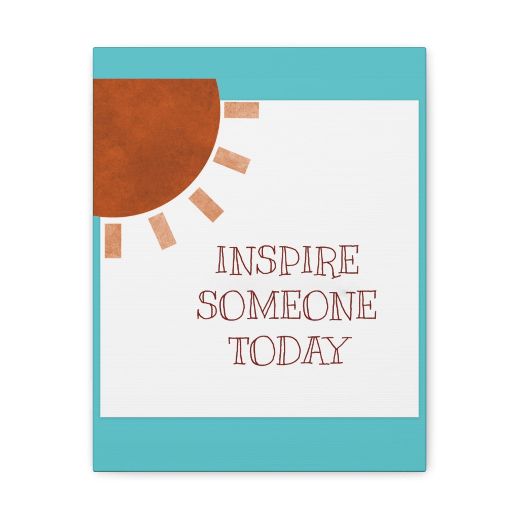 Scripture Walls Inspirational Wall Art Inspire Someone Today Sun Motivation Wall Decor for Home Office Gym Inspiring Success Quote Print Ready to Hang Unframed-Express Your Love Gifts