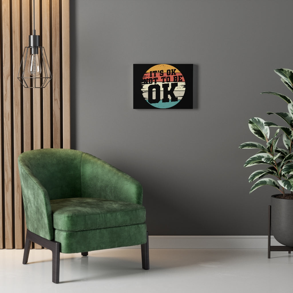Scripture Walls Inspirational Wall Art It's Ok Not To Be Ok Wall Art Motivation Wall Decor for Home Office Gym Inspiring Success Quote Print Ready to Hang Unframed-Express Your Love Gifts