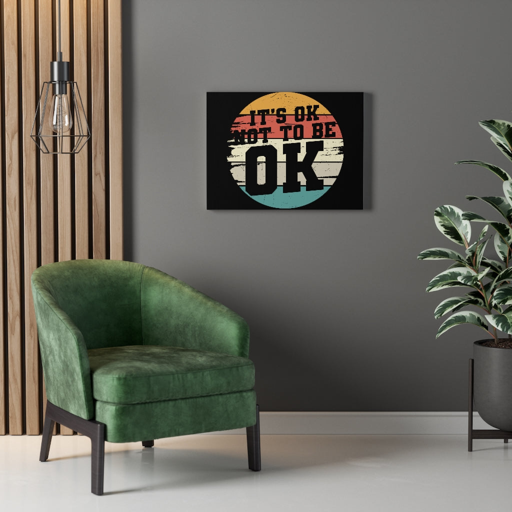 Scripture Walls Inspirational Wall Art It's Ok Not To Be Ok Wall Art Motivation Wall Decor for Home Office Gym Inspiring Success Quote Print Ready to Hang Unframed-Express Your Love Gifts