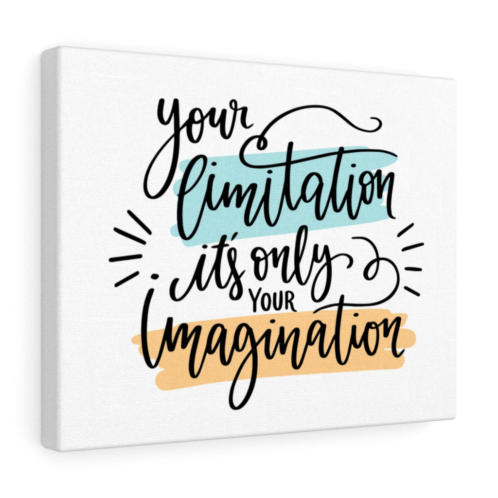 Scripture Walls Inspirational Wall Art It's Only Your Imagination Wall Art Motivational Motto Inspiring Prints Artwork Decor Ready to Hang Unframed-Express Your Love Gifts