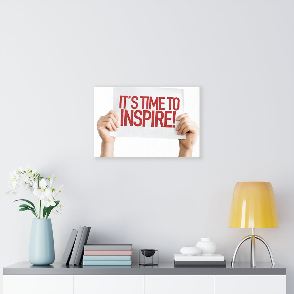 Scripture Walls Inspirational Wall Art It's Time To Inspire Motivational Print Ready to Hang Artwork Unframed-Express Your Love Gifts