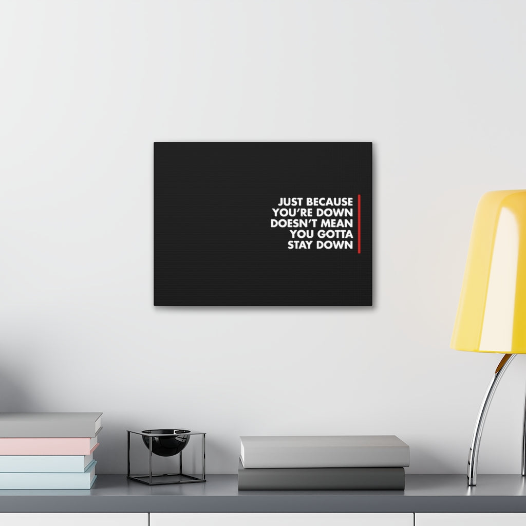 Scripture Walls Inspirational Wall Art Just Because You're Down Motivation Wall Decor for Home Office Gym Inspiring Success Quote Print Ready to Hang Unframed-Express Your Love Gifts