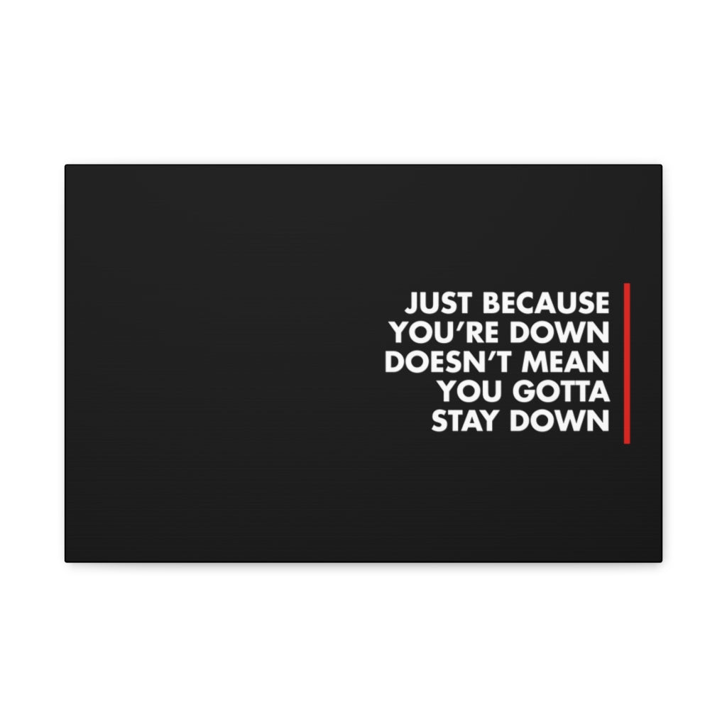 Scripture Walls Inspirational Wall Art Just Because You're Down Motivation Wall Decor for Home Office Gym Inspiring Success Quote Print Ready to Hang Unframed-Express Your Love Gifts
