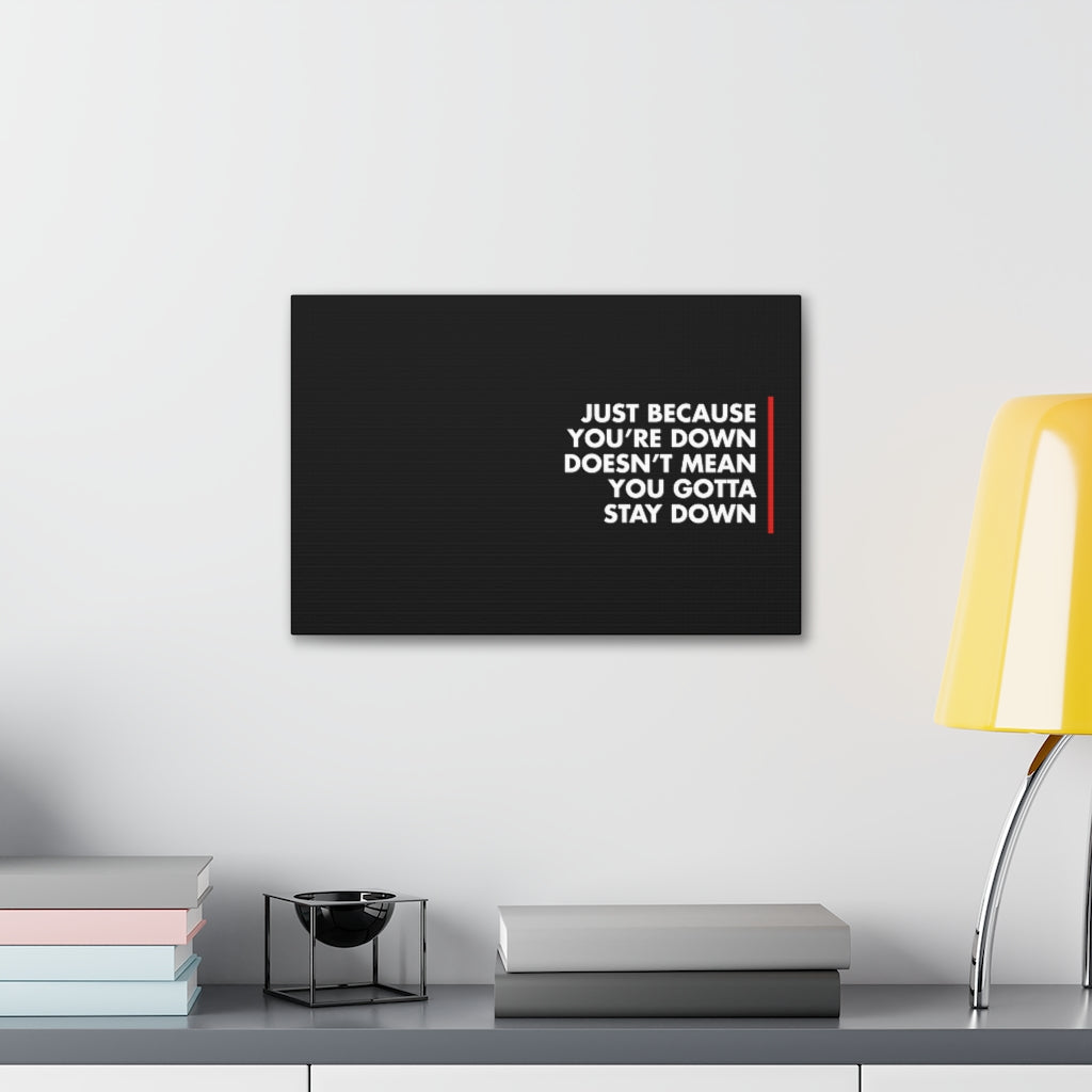 Scripture Walls Inspirational Wall Art Just Because You're Down Motivation Wall Decor for Home Office Gym Inspiring Success Quote Print Ready to Hang Unframed-Express Your Love Gifts