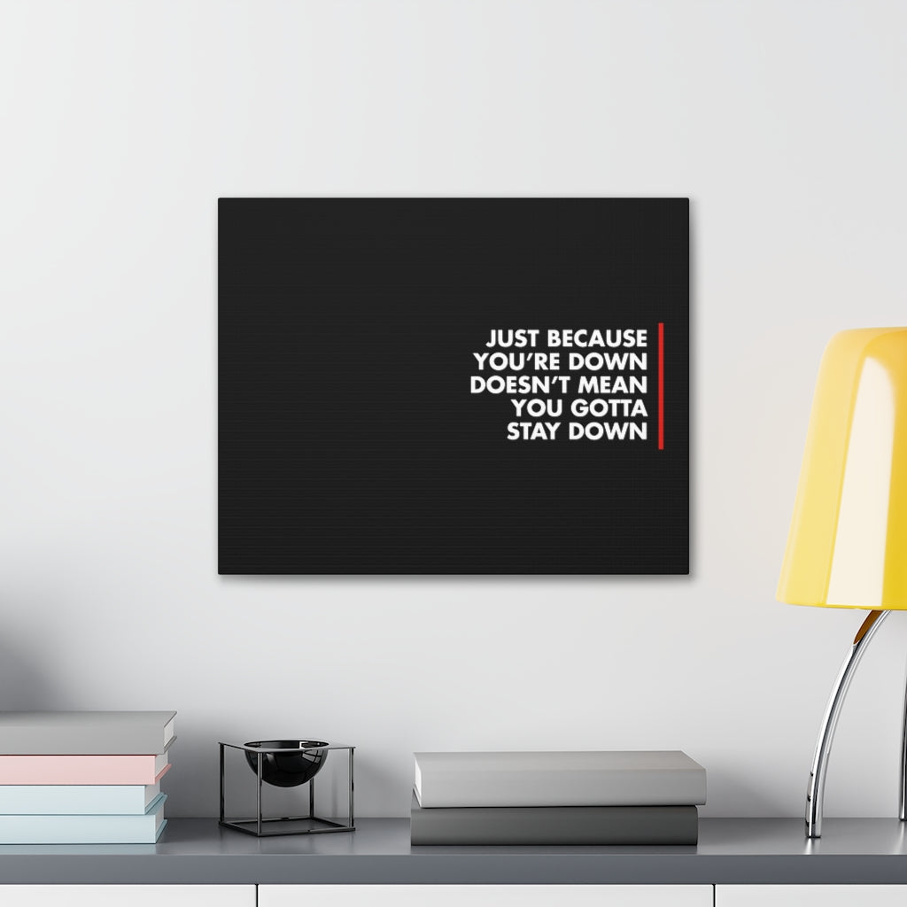 Scripture Walls Inspirational Wall Art Just Because You're Down Motivation Wall Decor for Home Office Gym Inspiring Success Quote Print Ready to Hang Unframed-Express Your Love Gifts