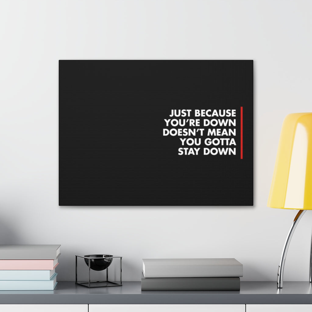 Scripture Walls Inspirational Wall Art Just Because You're Down Motivation Wall Decor for Home Office Gym Inspiring Success Quote Print Ready to Hang Unframed-Express Your Love Gifts