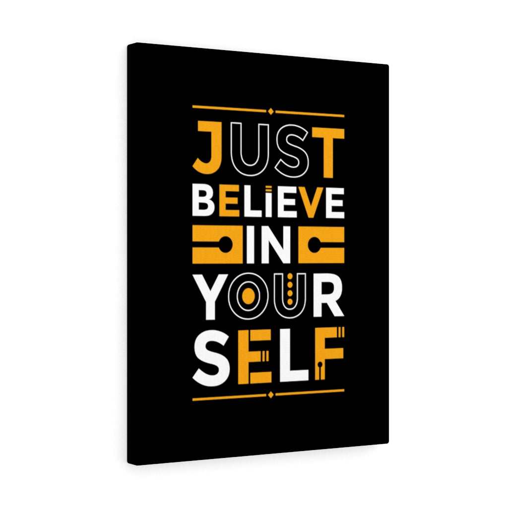 Scripture Walls Inspirational Wall Art Just Believe In Your Self Wall Art Motivation Wall Decor for Home Office Gym Inspiring Success Quote Print Ready to Hang Unframed-Express Your Love Gifts