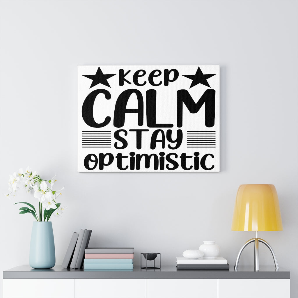Scripture Walls Inspirational Wall Art Keep Calm Stay Optimistic Wall Art Motivation Wall Decor for Home Office Gym Inspiring Success Quote Print Ready to Hang Unframed-Express Your Love Gifts
