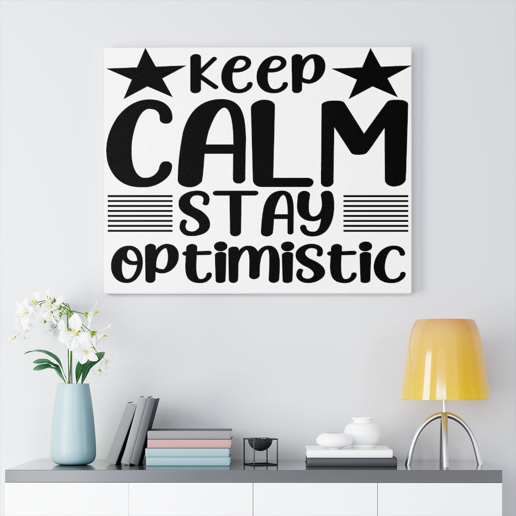 Scripture Walls Inspirational Wall Art Keep Calm Stay Optimistic Wall Art Motivation Wall Decor for Home Office Gym Inspiring Success Quote Print Ready to Hang Unframed-Express Your Love Gifts