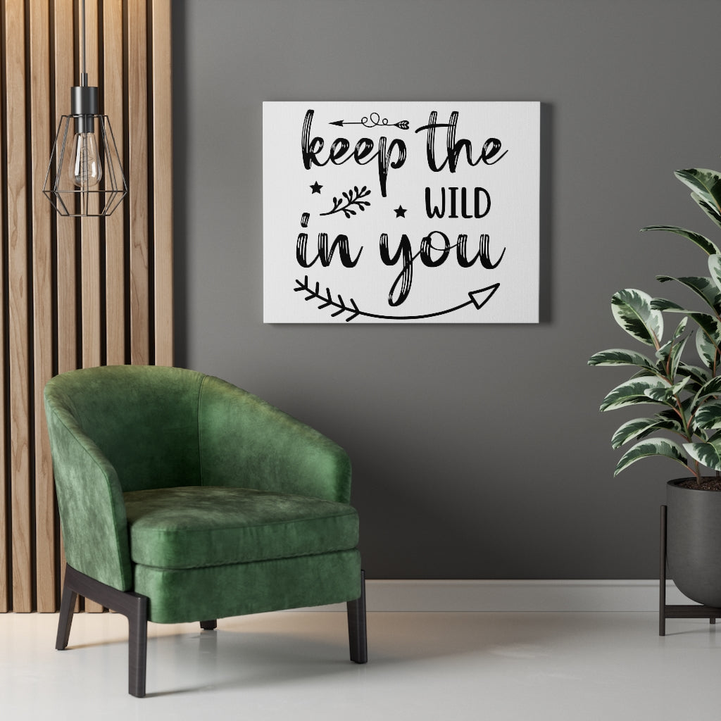 Scripture Walls Inspirational Wall Art Keep The Wild In You Wall Art Motivation Wall Decor for Home Office Gym Inspiring Success Quote Print Ready to Hang Unframed-Express Your Love Gifts