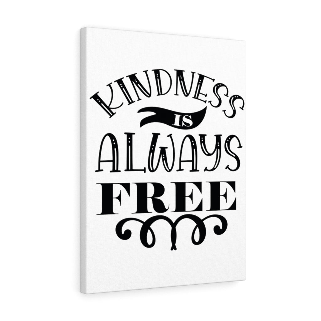 Scripture Walls Inspirational Wall Art Kindness Is Always Free Wall Art Motivation Wall Decor for Home Office Gym Inspiring Success Quote Print Ready to Hang Unframed-Express Your Love Gifts