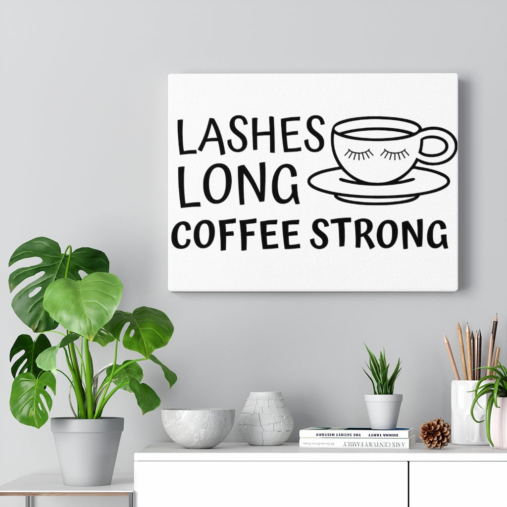 Scripture Walls Inspirational Wall Art Lashes Long Coffee Strong Wall Art Motivation Wall Decor for Home Office Gym Inspiring Success Quote Print Ready to Hang Unframed-Express Your Love Gifts