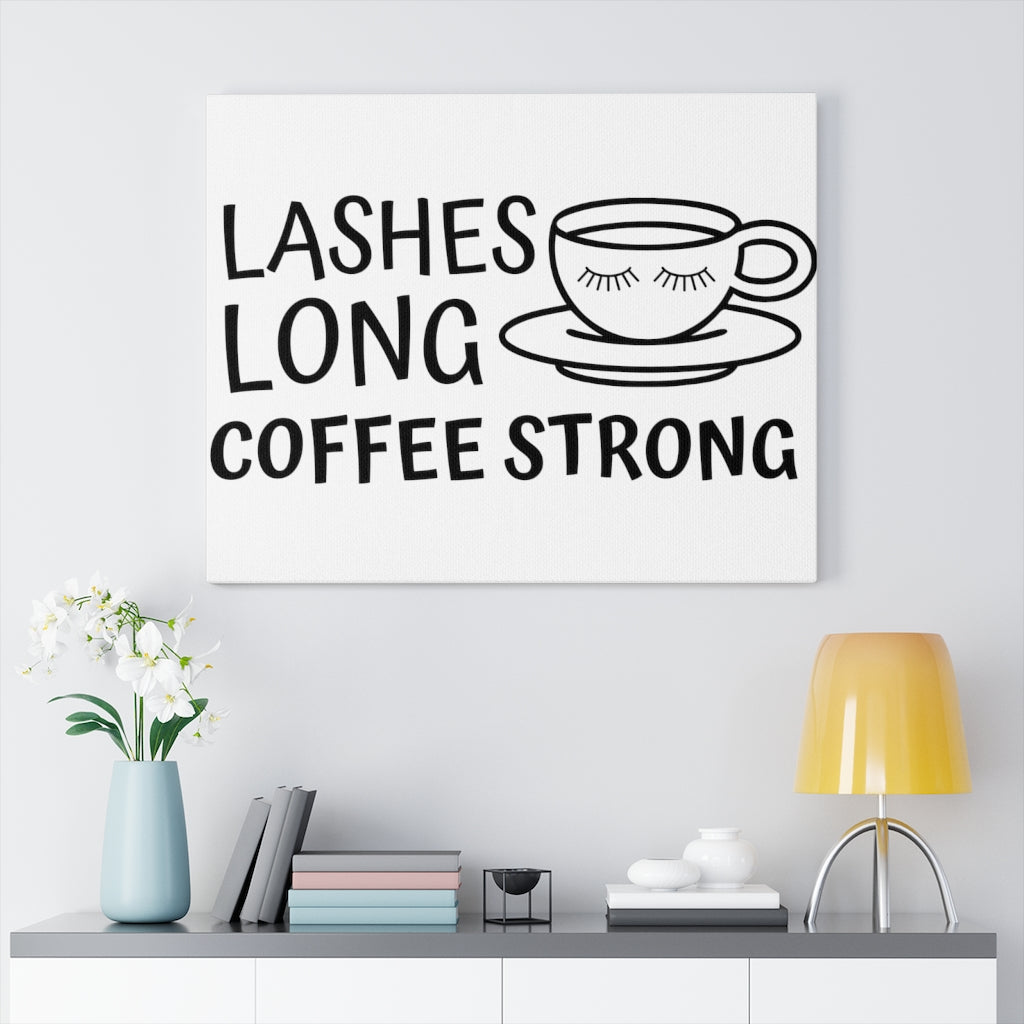 Scripture Walls Inspirational Wall Art Lashes Long Coffee Strong Wall Art Motivation Wall Decor for Home Office Gym Inspiring Success Quote Print Ready to Hang Unframed-Express Your Love Gifts