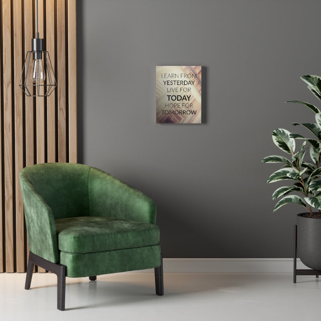 Scripture Walls Inspirational Wall Art Learn From Yesterday Wall Art Motivational Motto Inspiring Prints Artwork Decor Ready to Hang Unframed-Express Your Love Gifts