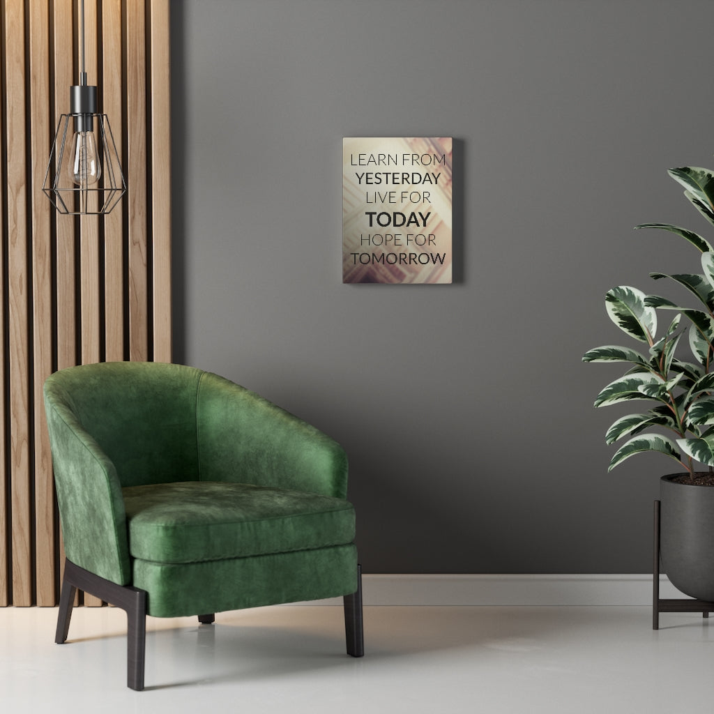 Scripture Walls Inspirational Wall Art Learn From Yesterday Wall Art Motivational Motto Inspiring Prints Artwork Decor Ready to Hang Unframed-Express Your Love Gifts