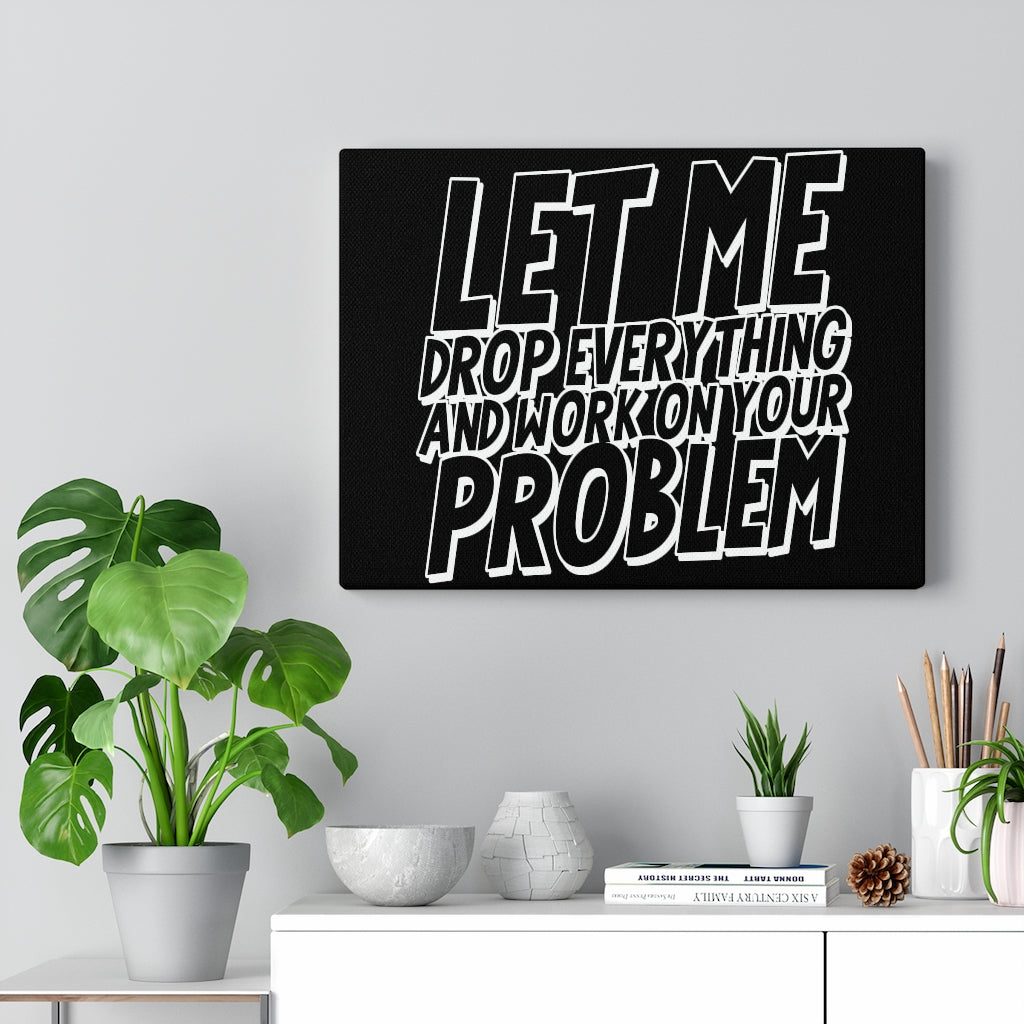 Scripture Walls Inspirational Wall Art Let Me Drop Everything Wall Art Motivation Wall Decor for Home Office Gym Inspiring Success Quote Print Ready to Hang Unframed-Express Your Love Gifts