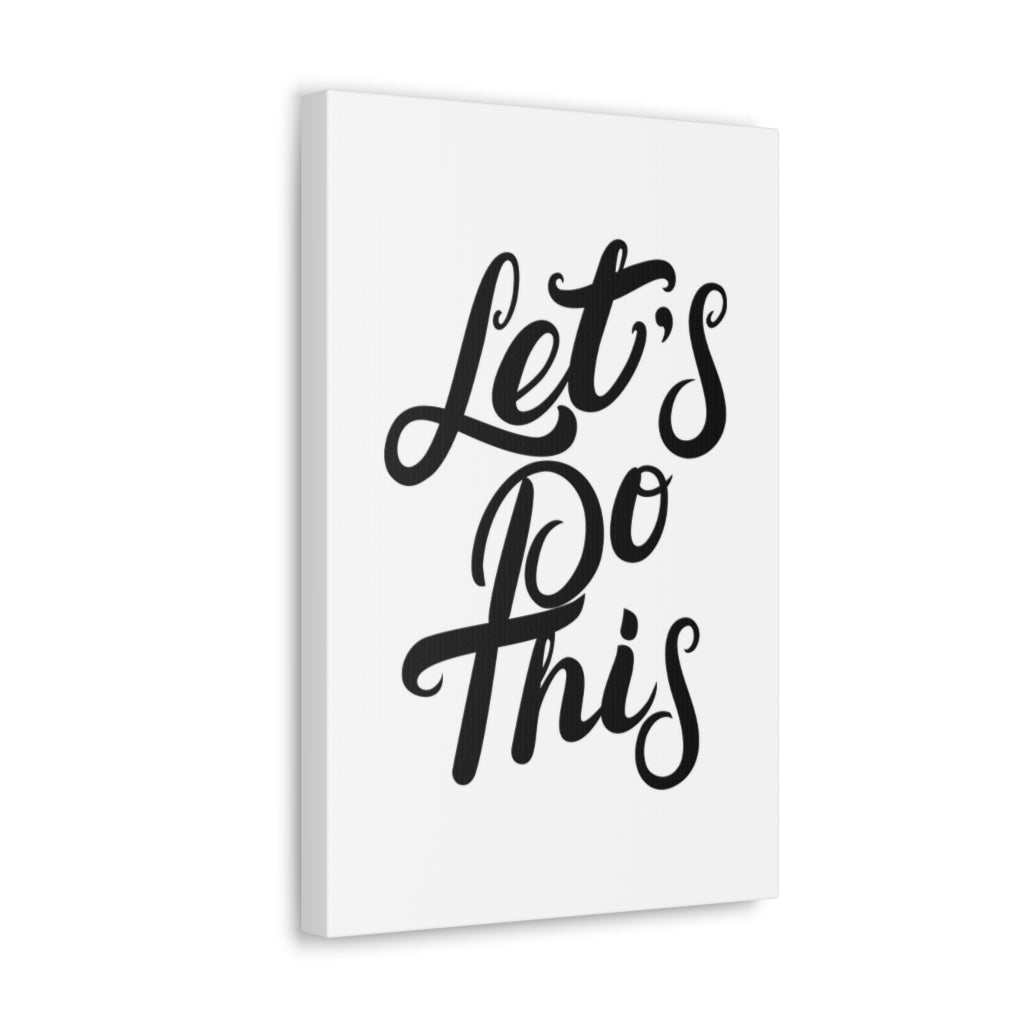 Scripture Walls Inspirational Wall Art Let's Do This Motivation Wall Decor for Home Office Gym Inspiring Success Quote Print Ready to Hang Unframed-Express Your Love Gifts