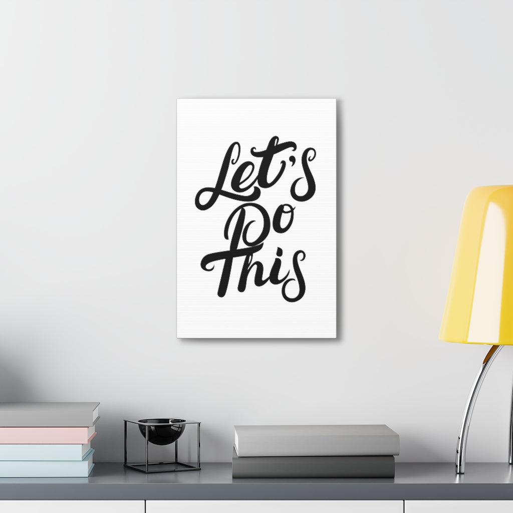 Scripture Walls Inspirational Wall Art Let's Do This Motivation Wall Decor for Home Office Gym Inspiring Success Quote Print Ready to Hang Unframed-Express Your Love Gifts