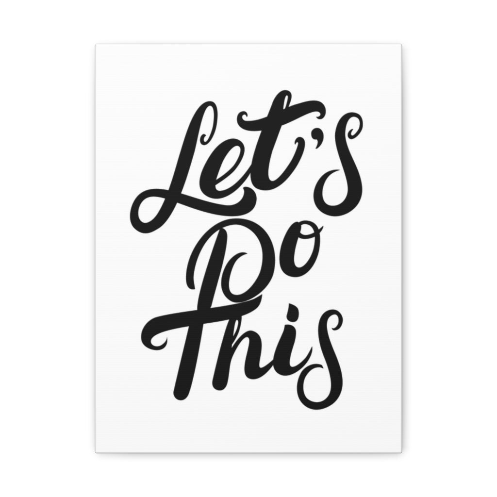 Scripture Walls Inspirational Wall Art Let's Do This Motivation Wall Decor for Home Office Gym Inspiring Success Quote Print Ready to Hang Unframed-Express Your Love Gifts