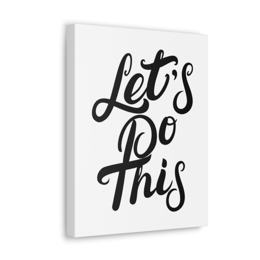 Scripture Walls Inspirational Wall Art Let's Do This Motivation Wall Decor for Home Office Gym Inspiring Success Quote Print Ready to Hang Unframed-Express Your Love Gifts