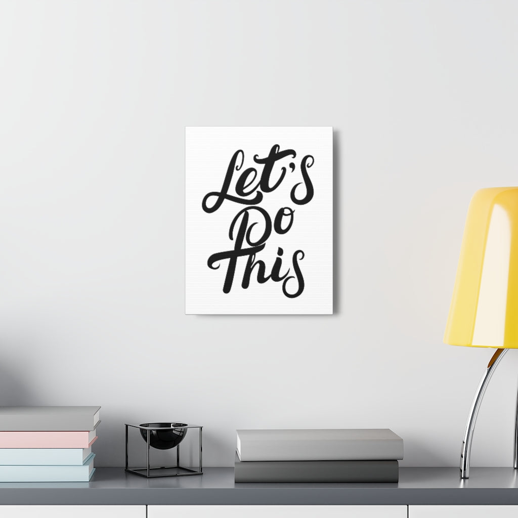 Scripture Walls Inspirational Wall Art Let's Do This Motivation Wall Decor for Home Office Gym Inspiring Success Quote Print Ready to Hang Unframed-Express Your Love Gifts
