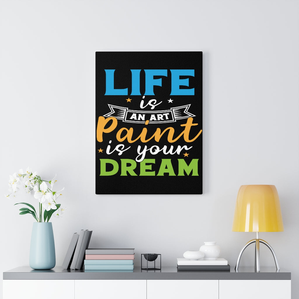 Scripture Walls Inspirational Wall Art Life Is An Art Wall Art Motivation Wall Decor for Home Office Gym Inspiring Success Quote Print Ready to Hang Unframed-Express Your Love Gifts