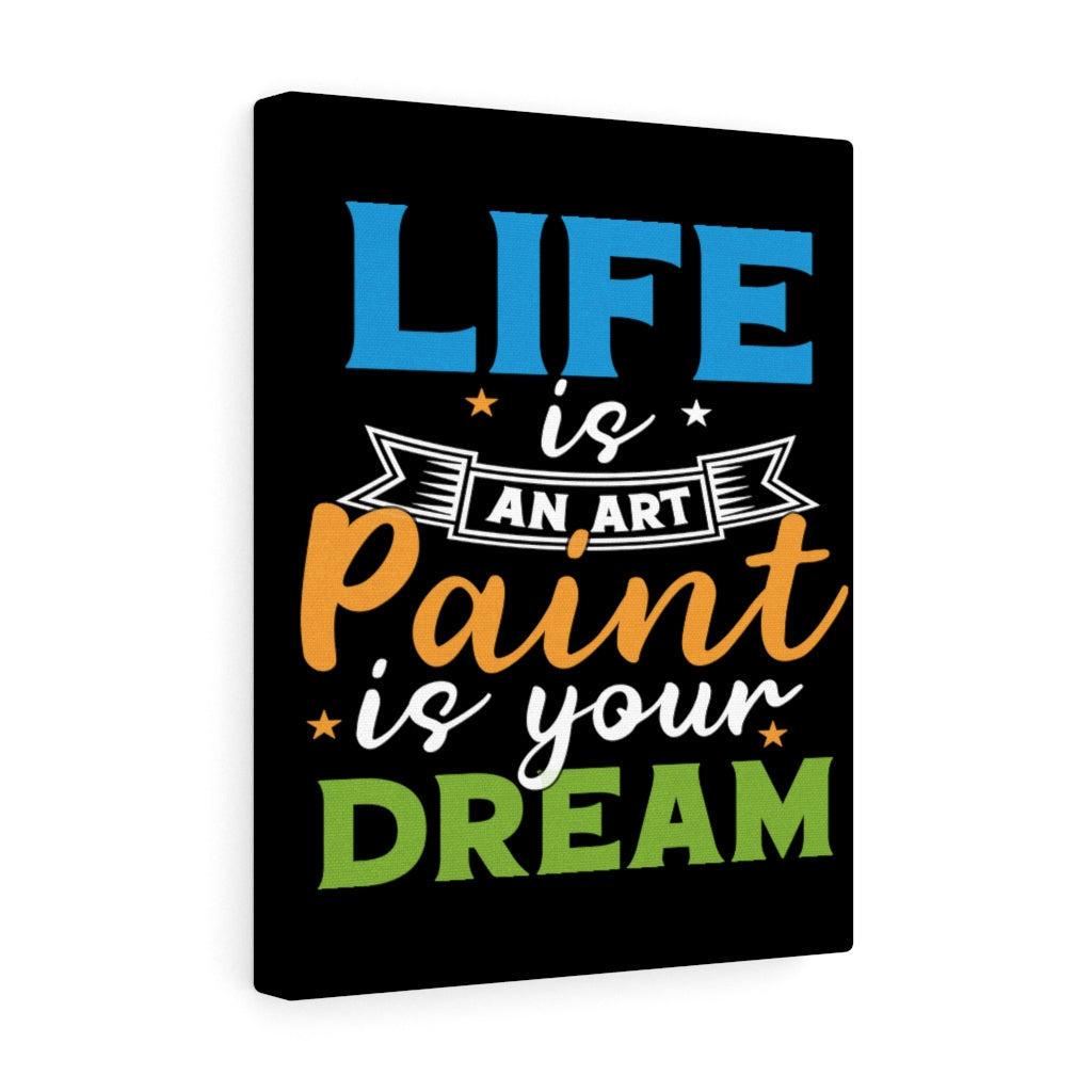 Scripture Walls Inspirational Wall Art Life Is An Art Wall Art Motivation Wall Decor for Home Office Gym Inspiring Success Quote Print Ready to Hang Unframed-Express Your Love Gifts