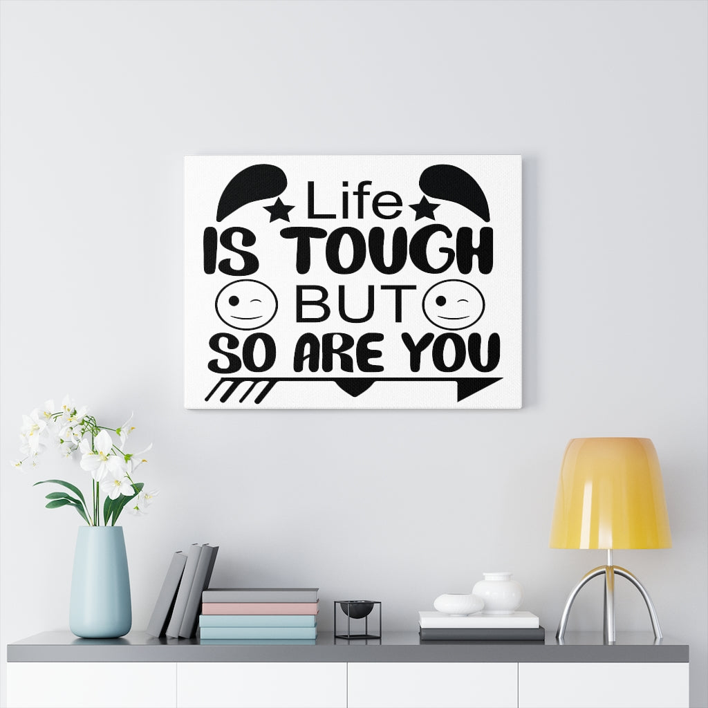 Scripture Walls Inspirational Wall Art Life Is Tough But So Are You Wall Art Motivation Wall Decor for Home Office Gym Inspiring Success Quote Print Ready to Hang Unframed-Express Your Love Gifts