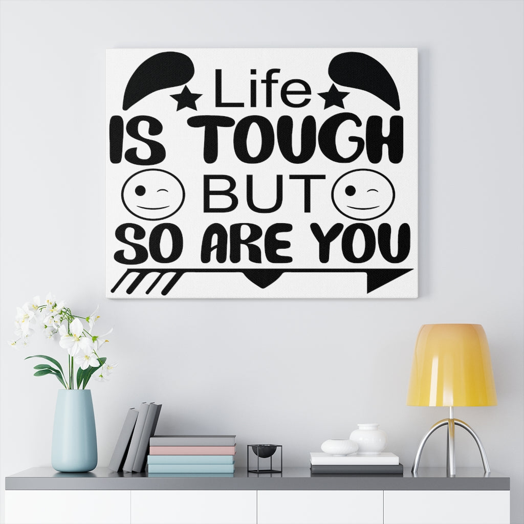 Scripture Walls Inspirational Wall Art Life Is Tough But So Are You Wall Art Motivation Wall Decor for Home Office Gym Inspiring Success Quote Print Ready to Hang Unframed-Express Your Love Gifts