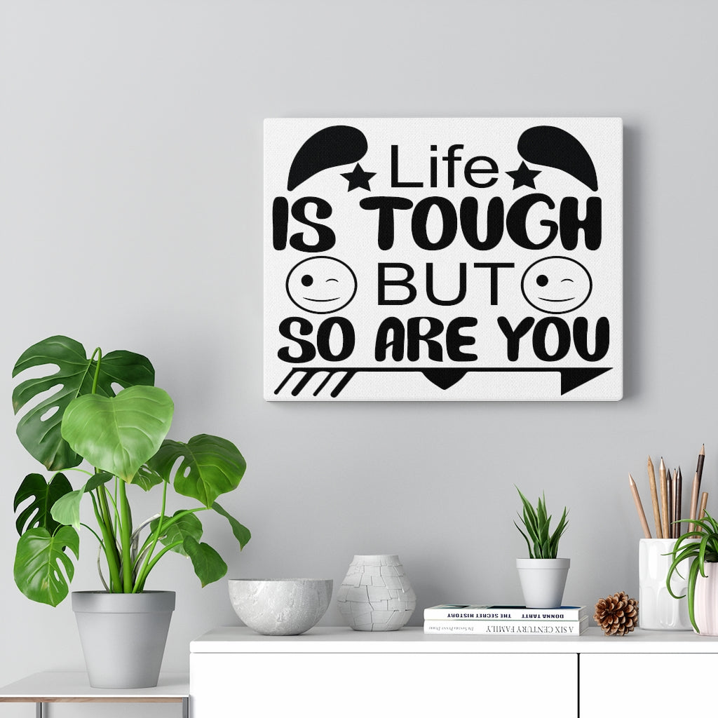 Scripture Walls Inspirational Wall Art Life Is Tough But So Are You Wall Art Motivation Wall Decor for Home Office Gym Inspiring Success Quote Print Ready to Hang Unframed-Express Your Love Gifts