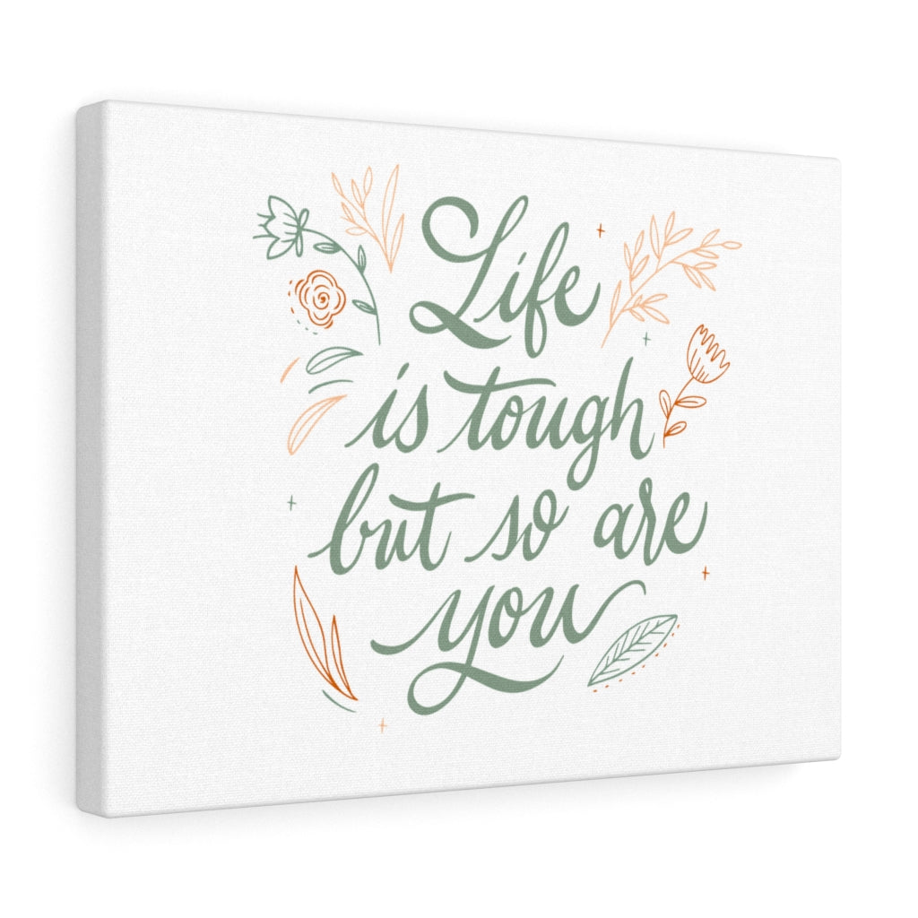 Scripture Walls Inspirational Wall Art Life Is Tough But So Are You Wall Art Motivational Motto Inspiring Prints Artwork Decor Ready to Hang Unframed-Express Your Love Gifts