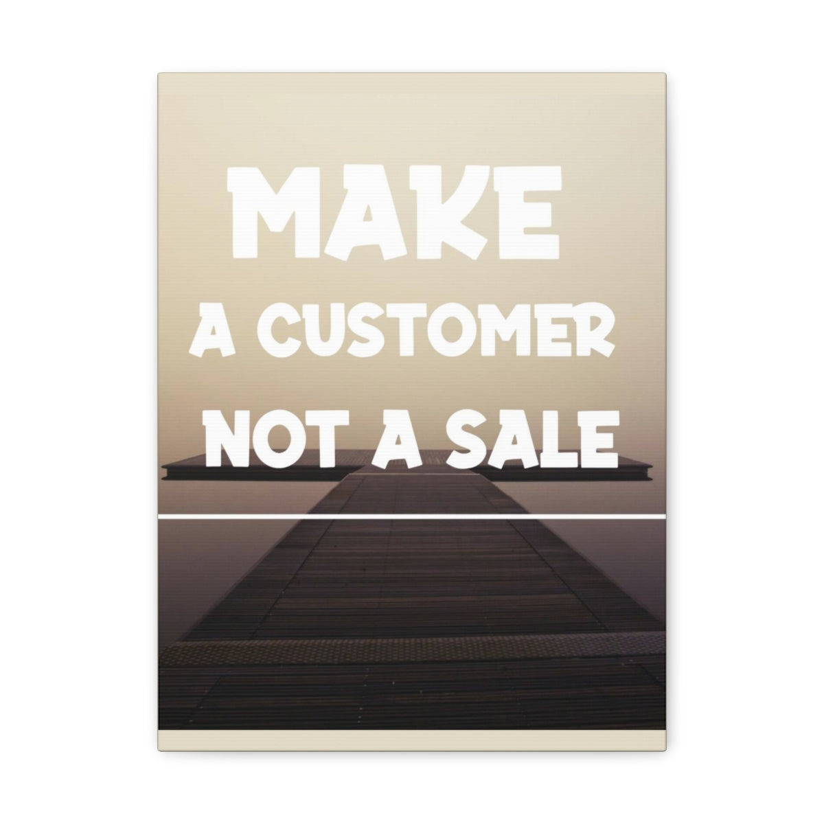 Scripture Walls Inspirational Wall Art Make A Customer Not A Sale Motivation Wall Decor for Home Office Gym Inspiring Success Quote Print Ready to Hang Unframed-Express Your Love Gifts