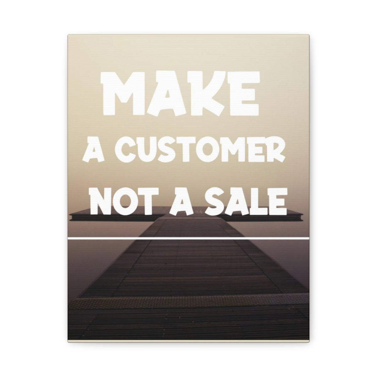 Scripture Walls Inspirational Wall Art Make A Customer Not A Sale Motivation Wall Decor for Home Office Gym Inspiring Success Quote Print Ready to Hang Unframed-Express Your Love Gifts